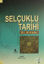 Selçuklu Tarihi (El Kitabı)